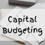 Capital Budgeting Techniques